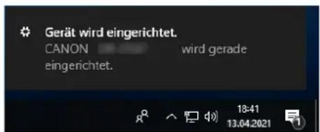 Gerät wird eingerichtet. CANON wird gerade eingerichtet. 18-41 13.04.2021