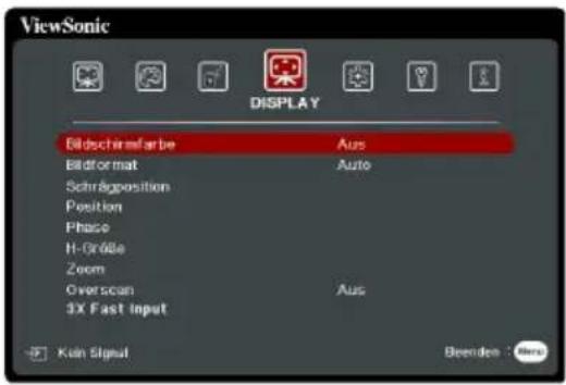 ViewSonic DISPLAY Bildschirmfarbe Ausz Bild format Auto Schragposition Position Phase H-Größe Zoom Overscan Aus 3X Fast Input Ken Signal Beenden