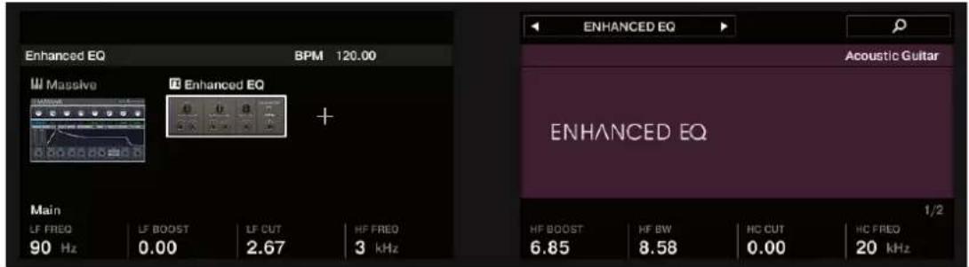 Enhanced EQ BPM 120.00 Massive Enhanced EQ + Main LF FREQ 90 Hz LF BOOST 0.00 LF CUT 2.67 HF FREQ 3 kHz ENHANCED EQ Acoustic Guitar ENHANCED EQ 1/2 HF BOOST 6.85 HF BW 8.58 HC CUT 0.00 HC FREQ 20 kHz