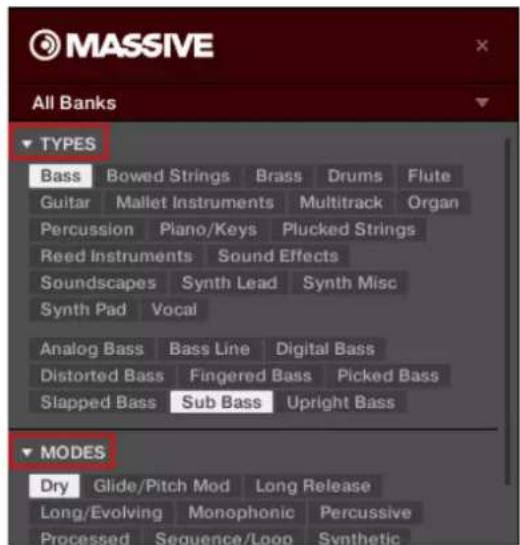 MASSIVE All Banks TYPES Bass Bowed Strings Brass Drums Flute Guitar Mallet Instruments Multitrack Organ Percussion Piano/Keys Plucked Strings Reed Instruments Sound Effects Soundscapes Synth Lead Synth Misc Synth Pad Vocal Analog Bass Bass Line Digital Bass Distorted Bass Fingered Bass Picked Bass Slapped Bass Sub Bass Upright Bass MODES Dry Glide/Pitch Mod Long Release Long/Evolving Monophonic Percussive Processed Sequence/Log Synthetic
