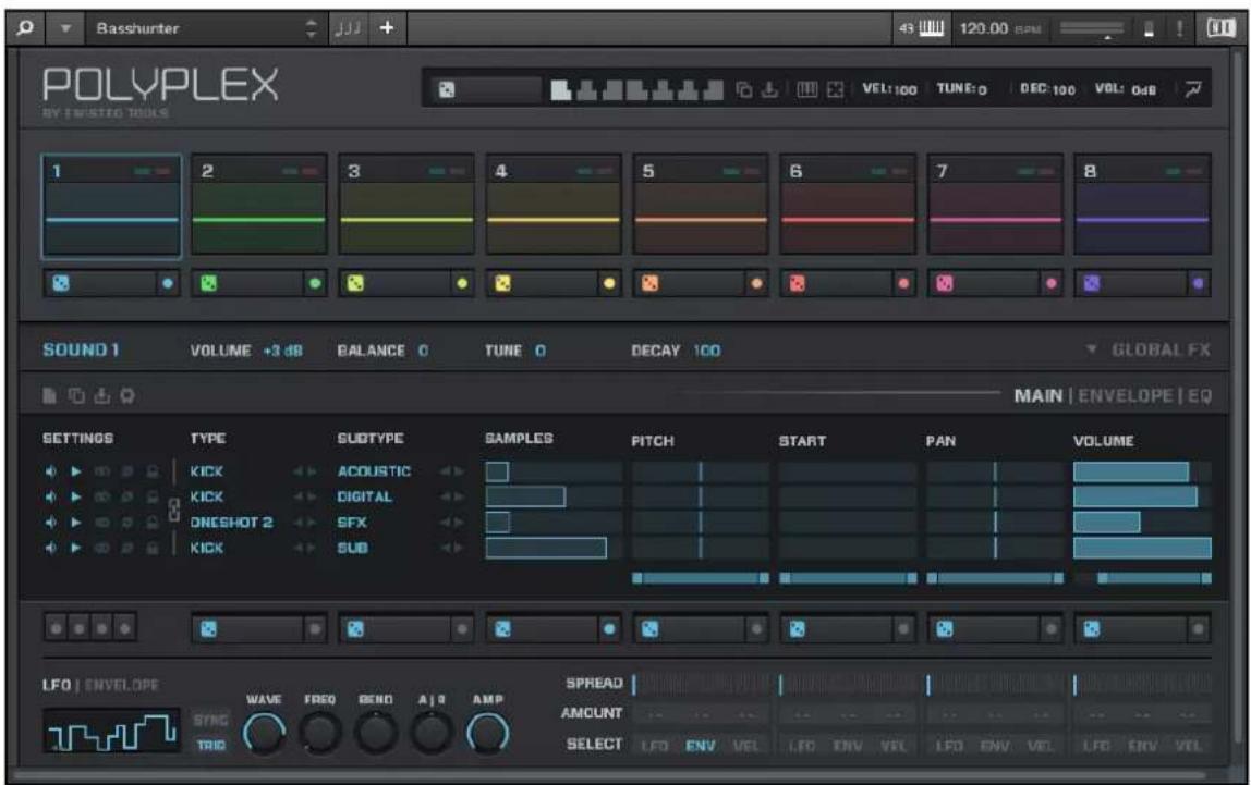 Basshunter POLYPLEX BY TWISTED TOOLS 1 2 3 4 5 6 7 8 SOUND 1 VOLUME +3 dB BALANCE 0 TUNE 0 DECAY 100 GLOBAL FX MAIN | ENVELOPE | EQ SETTINGS TYPE SUBTYPE SAMPLES PITCH START PAN VOLUME KICK ACQUSTIC - - - - - - - - - - - - - - - - - - - - - - - - - - - - - - - - - - - - - - - - - - - - - - - - - - - - - - - - - - - - - - - - - - - - - - - - - - - - - - - - - - - - - - - - - - - - - - - - - - - - -ENVELOPE SYNC WAVE FREQ BEND A | B AMP SPREAD AMOUNT SELECT LFD ENV VEL LFD ENV VEL LFD ENV VEL LFD ENV VEL 43 120.00 RPM