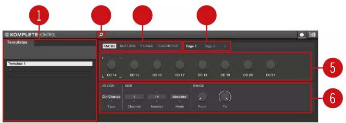 KOMPLETE KONTROL Templates Template 1 KNOBS BUTTONS PEGALS TOUCHSTRIP Page 1 Page 2 + CC 14 CC 15 CC 16 CC 17 CC 18 CC 19 CC 20 CC 21 ASSIGN MIDI RANGE Ctrl Change 1 14 Absolute Type Channel Number Mode From To 5 6