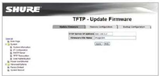 SHURE® TFTP - Update Firmware Update Firmware Name: User Page System System information IP Configuration DCIP Server WTP Transaction User Authentication Power Support Advanced Options Factors Default System Status TFTP Server IP Address List Load SLZ Firmware File Name: images.bn Apply Match