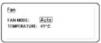 Fan FAN MODE: Auto TEMPERATURE: 49°C