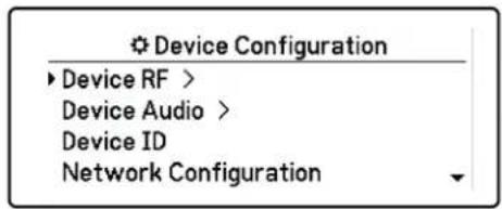Device Configuration ► Device RF > Device Audio > Device ID Network Configuration