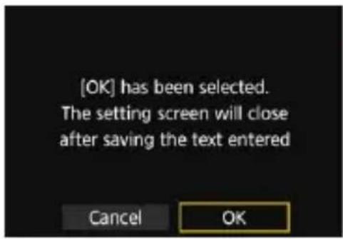 [OK] has been selected. The setting screen will close after saving the text entered Cancel OK