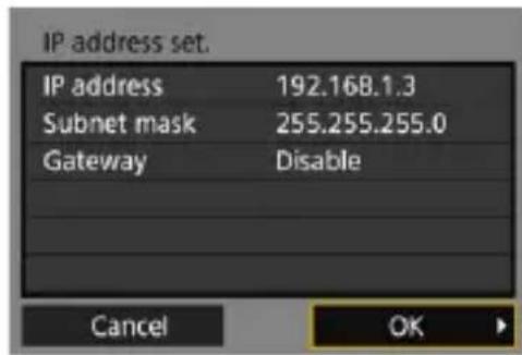 IP address set. IP address 192.168.1.3 Subnet mask 255.255.255.0 Gateway Disable Cancel OK