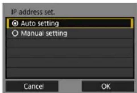 IP address set. Auto setting Manual setting Cancel OK