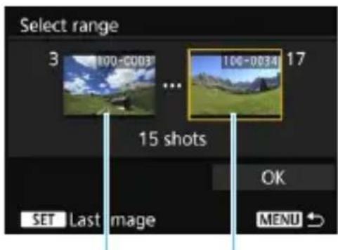 Select range 3 100-0034 17 15 shots OK SET Last image MENU
