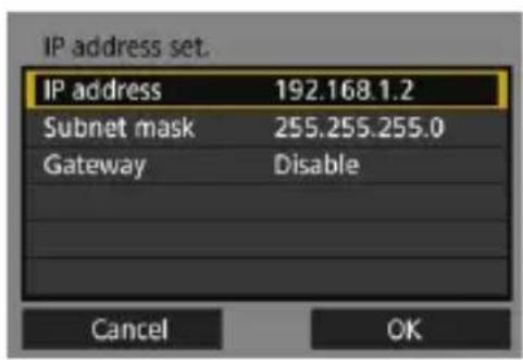 IP address set. IP address 192.168.1.2 Subnet mask 255.255.255.0 Gateway Disable Cancel OK