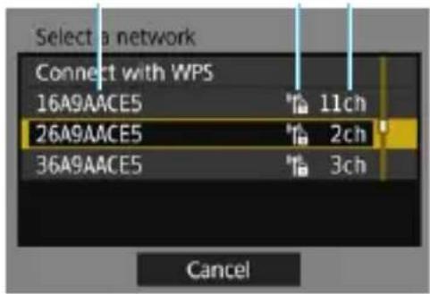 Select a network Connect with WPS 16A9AACE5 11ch 26A9AACE5 2ch 36A9AACE5 3ch Cancel
