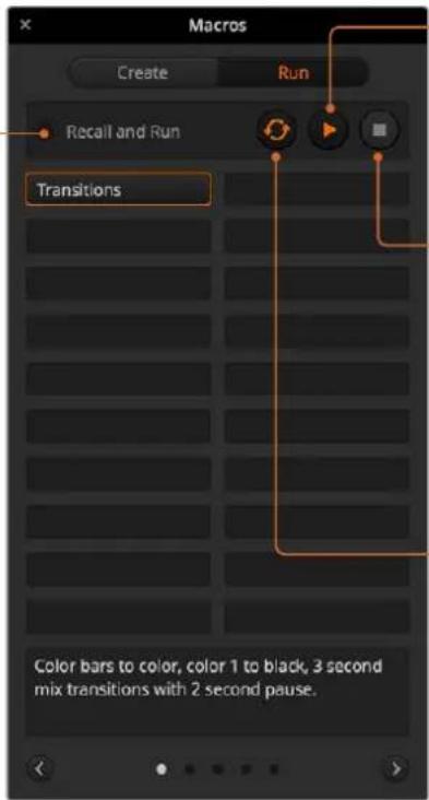 Macros Create Run Recall and Run Transitions Color bars to color, color 1 to black, 3 second mix transitions with 2 second pause.