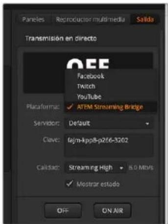 Panels Reproductor multimedia Salida Transmisión en directo OFF Facebook Twitch YouTube Plataforma: ✓ ATEM Streaming Bridge Servidor: Default Clave: fajm-kpp8-p256-3202 Calidad: Streaming High 6.0 Mbit/s ✓ Mostrar estado OFF ON AIR