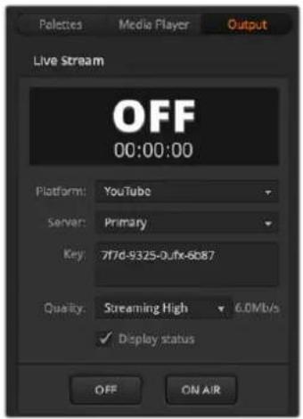 Palettes Media Player Output Live Stream OFF 00:00:00 Platform: YouTube Server: Primary Key: 717d-9325-0Jfx-6b87 Quality: Streaming High 6.0Mb/s ✓ Display status OFF ON AIR