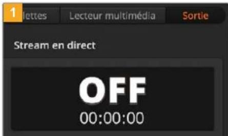 1 lettes Lecteur multimédia Sortie Stream en direct OFF 00:00:00
