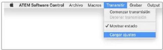 ATEM Software Control Archivo Macros Transmitir Graber Output Comenzar transmisión Detener transmisión ✓ Mostrar estado Cargar ajustes