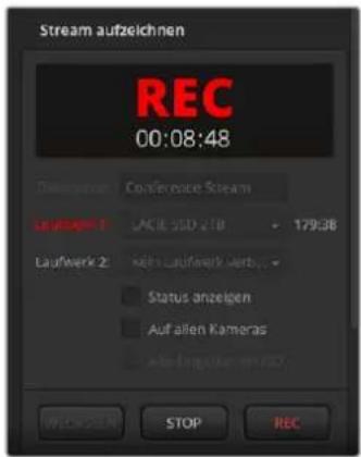 Stream aufzeichnen REC 00:08:48 Diversorge: Conference Stream Laufwerk 1: DACIL SSD 2.10 Laufwerk 2: kein Laufwerk Verb. Status anzelgen Auf allen Kameras Stop REC