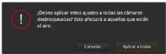 ¿Desea aplicar estos ajustes a todas las câmaras desbloqueadas? Esto afectará a aquellas que estén al aire. Canceler Aplicar a todas
