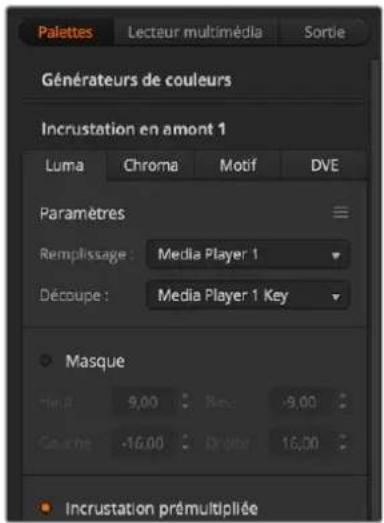 Palettes Lecteur multimédia Sortie Générateurs de couleurs Incrustation en amont 1 Luma Chroma Motif DVE Paramètres Rempissage: Media Player 1 Découpe: Media Player 1 Key Masque -9,00 -9,00 -16,00 -16,00 Incrustation prémultipliée