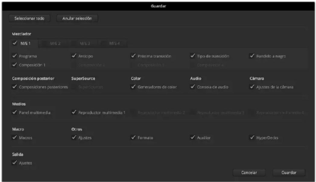 Guardar Seleccionar todo Anular selección Mezclador ✓ M/E 1 M/E 2 M/E 3 M/E 4 ✓ Programa ✓ Anticipo ✓ Próxima transición ✓ Tipo de transición ✓ Fundido a negro ✓ Composición 1 Composición 2 Composición 3 Composición 4 Composición posterior SuperSource Color Audio Cámara ✓ Composiciones posteriores Supersources ✓ Generadores de color ✓ Consoía de audio ✓ Ajustes de la cámara Medios ✓ Panel multimedia ✓ Reproductor multimedia 1 ReparaLactor multimedia 2 ReparaLactor multimedia 3 Reproductor multimedia 4 Macro ✓ Macros Otros ✓ Ajustes ✓ Formato ✓ Auxiliar ✓ HyperDecks Salida ✓ Ajustes Cancelar Guardar
