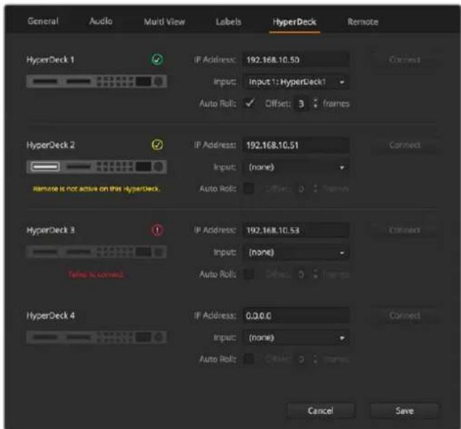 General Audio Multi View Labels HyperDeck Remote HyperDeck 1 IP Address: 192.168.10.50 Input: Input 1: HyperDeck1 Auto Roll: ✓ Offset: 3 frames HyperDeck 2 IP Address: 192.168.10.51 Input: (none) Auto Roll: Offset: D Panama Remote is not active on this HyperDeck. HyperDeck 3 IP Address: 192.168.10.53 Input: (none) Auto Roll: Offset: D Panama HyperDeck 4 IP Address: 0.0.0.0 Input: (none) Auto Roll: Cancel D Panama Cancel Save