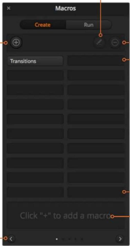 Macros Create Run Transitions Click "+" to add a macro