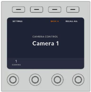 SETTINGS BANK A RECALL ALL CAMERA CONTROL Camera 1 1 CAMERA