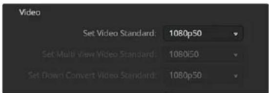 Video Set Video Standard: 1080p50 Set Multi View Video Standard: 1080i50 Set Down Convert Video Standard: 1080p50