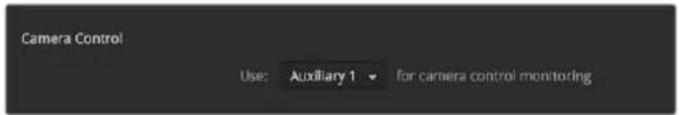 Camera Control Use: Auxiliary 1 ▼ for camera control monitoring