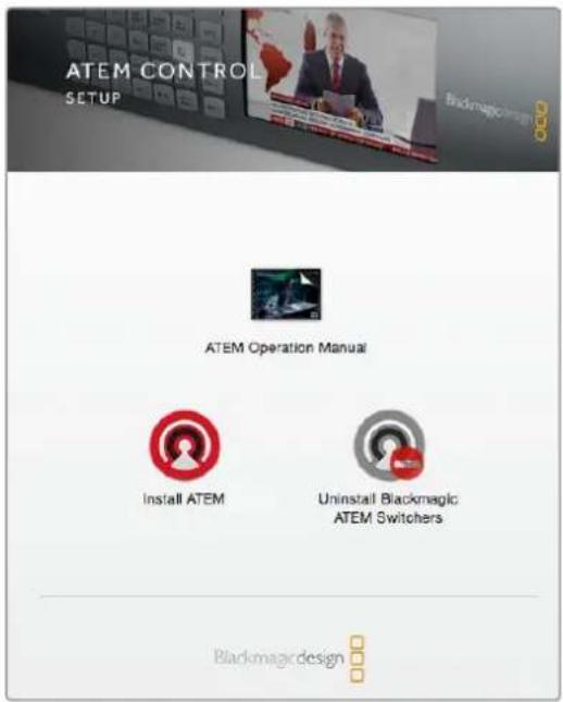ATEM CONTROL SETUP Blackmagic design ATEM Operation Manual Install ATEM Uninstall Blackmagic ATEM Switchers Blackmagic design