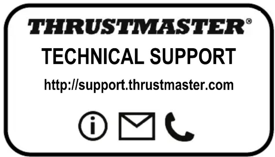 THRUSTMASTER® TECHNICAL SUPPORT http://support.thrustmaster.com © email telephone