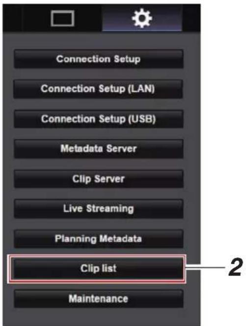 Connection Setup Connection Setup (LAN) Connection Setup (USB) Metadata Server Clip Server Live Streaming Planning Metadata Clip list Maintenance