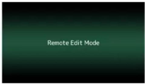 Remote Edit Mode