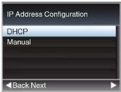IP Address Configuration DHCP Manual Back Next
