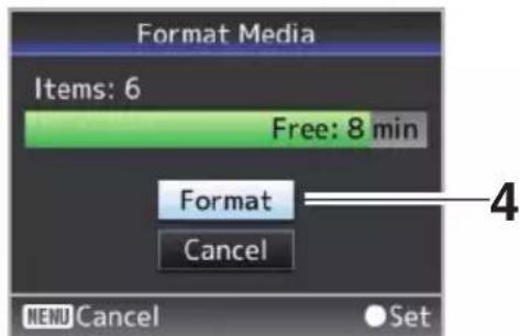 Format Media Items: 6 Free: 8 min Format Cancel MENU Cancel Set
