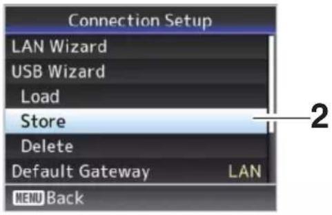 Connection Setup LAN Wizard USB Wizard Load Store Delete Default Gateway LAN MENU Back