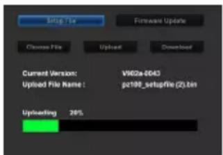 Setup File Forward Update Choose File Upload Download Current Version: V602a-0043 Upload File Name : pc109_setupfile (2).bin Uploading 20%
