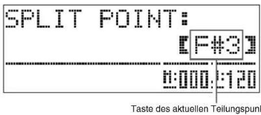 SPLIT POINT: F#3 0:000:120 Taste des aktuellen Teilungspunk