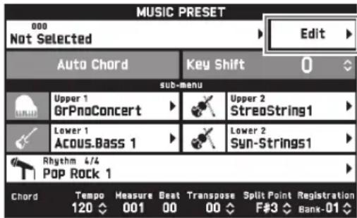 MUSIC PRESET 000 Not Selected Edit Auto Chord Key Shift 0 sub-menu Upper 1 GrPnoConcert Upper 2 StreaString1 Lower 1 Acous.Bass 1 Lower 2 Syn-Strings1 Rhythm 4/4 Pop Rock 1 Chord Tempo Measure Beat Transpose Split Point Registration 120 001 00 00 F#3 Bank-01