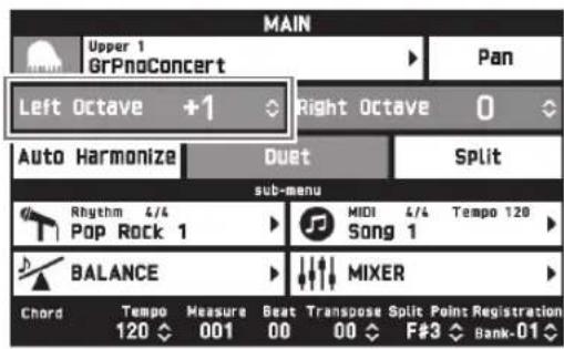 MAIN Upper 1 GrPnoConcert Pan Left Octave +1 Right Octave 0 Auto Harmonize Duet Split sub-menu Rhythm 4/4 MIDI 4/4 Tempo 120 Pop Rock 1 Song 1 BALANCE MIXER Chord Tempo Measure Beat Transpose Split Point Registration 120 001 00 00 F#3 Bank-01