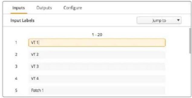 Inputs Outputs Configure Input Labels Jump to 1 - 20 1 VT 1 2 VT 2 3 VT 3 4 VT 4 5 Patch 1