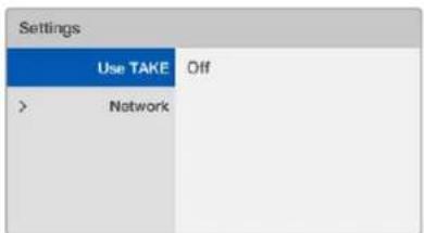 Settings Use TAKE Off > Network