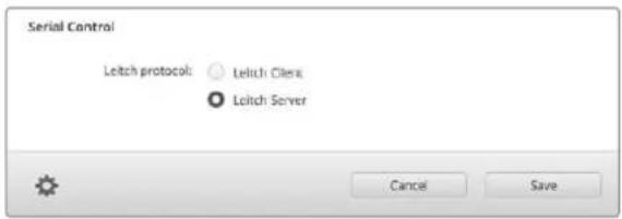 Serial Control Leitch protocol: Lelich Client Lelich Server Cancel Save