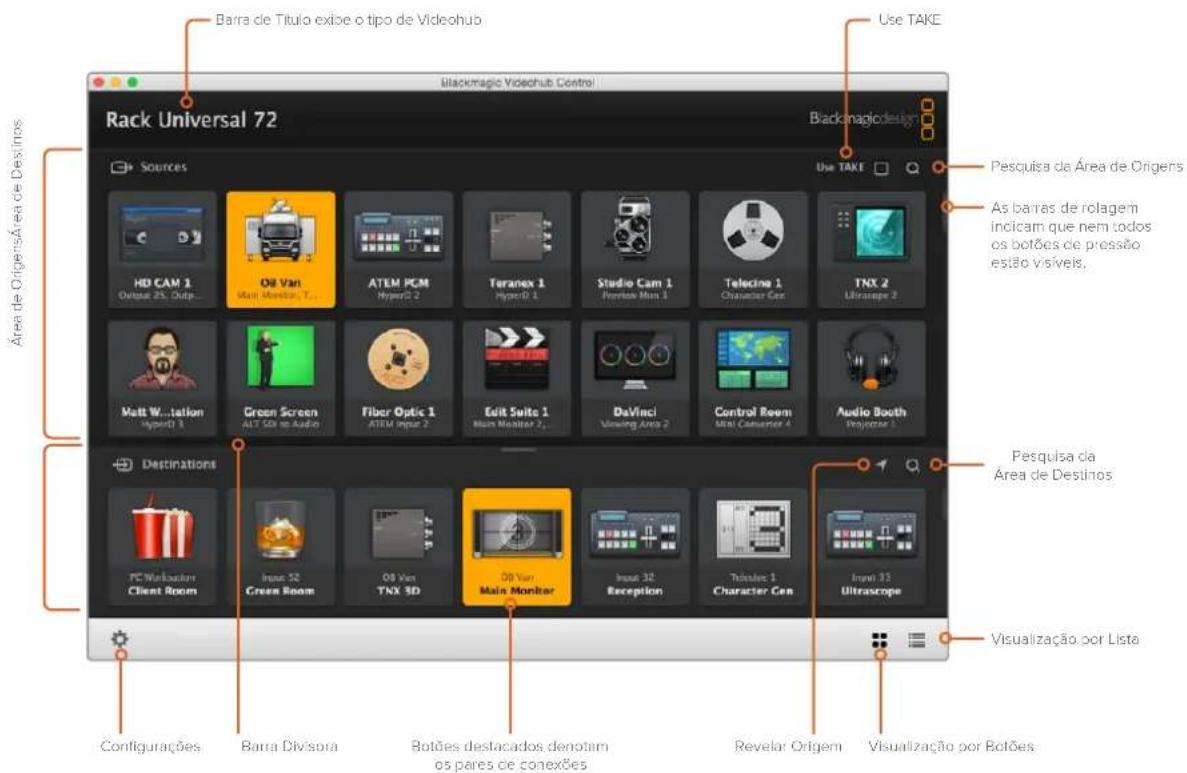 Barra de Titulo exibe o tipo de Videohub Use TAKE Rack Universal 72 Backmagic Videohub Control Sources HD CAM 1 Outase 25, Outp... Oil Van Main Monitor 7... ATEM PCM Hyper2 2 Teranex 1 Hyper2 1 Studio Cam 1 Preview Max 1 Teledino 1 Character Gen TNX 2 Ultrascope 2 Matt W...tation Hyper3 3 Green Screen ALT CD to Audio Fiber Optic 1 ATEM Input 2 Exit Suite 1 Main Monitor 2... DaVinci Viewing Area 2 Control Room Main Converter 4 Audio Booth Projector 1 Destinations PC Workstation Client Room Input 32 Green Room Oil Van TNX 3D Oil Van Main Monitor Input 32 Reception Tripulse 1 Character Gen Input 33 Ultrascope Configurações Barra Divisora Botões destacados denotam os pares de conexões Revelar Origem Visualização por Botões Pesquisa da Área de Origens As barras de rolagem indicam que nem todos os botões de pressão estão visíveis. Pesquisa da Área de Destinos Visualização por Lista