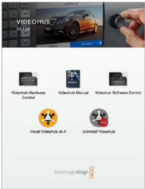 VIDEOHUB SETUP Videhub Hardware Control Videohub Manual Videohub Software Control Install Videohub v6.4 Uninstall Videohub Backmagiodesign