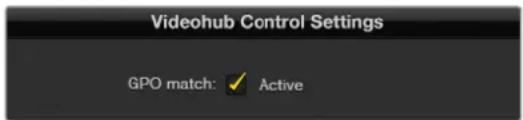 Videohub Control Settings GPO match: ✓ Active