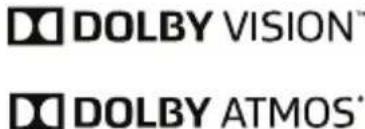 DOLBY VISION™ DOLBY ATMOS®