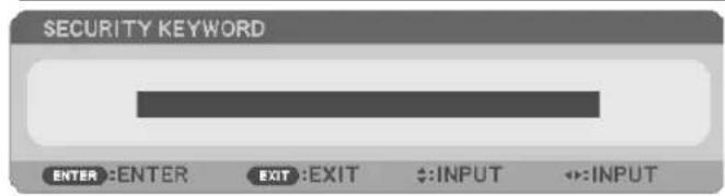 SECURITY KEYWORD ENTER :ENTER EXIT :EXIT :INPUT :INPUT