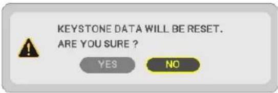 KEYSTONE DATA WILL BE RESET. ARE YOU SURE ? YES NO