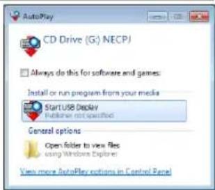 AutoPlay CD Drive (G:) NECPJ Always do this for software and games: Install or run program from your media StartUSB Display Publisher not specified General options Open folder to view files using Windows Explorer View more AutoPlay options in Control Panel